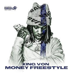 Single of Money by King Von- My Mixtapez