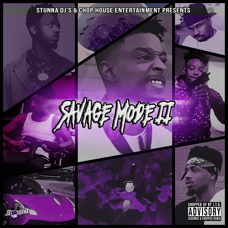 mixtape of 21 savage ft metro boomin savage mode 2 slowed chopped by dj krazychops my mixtapez mixtape of 21 savage ft metro boomin