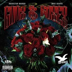 Mixtape of 36 Gunz & Roses by RockStar Marqo and Jose Guapo- My Mixtapez
